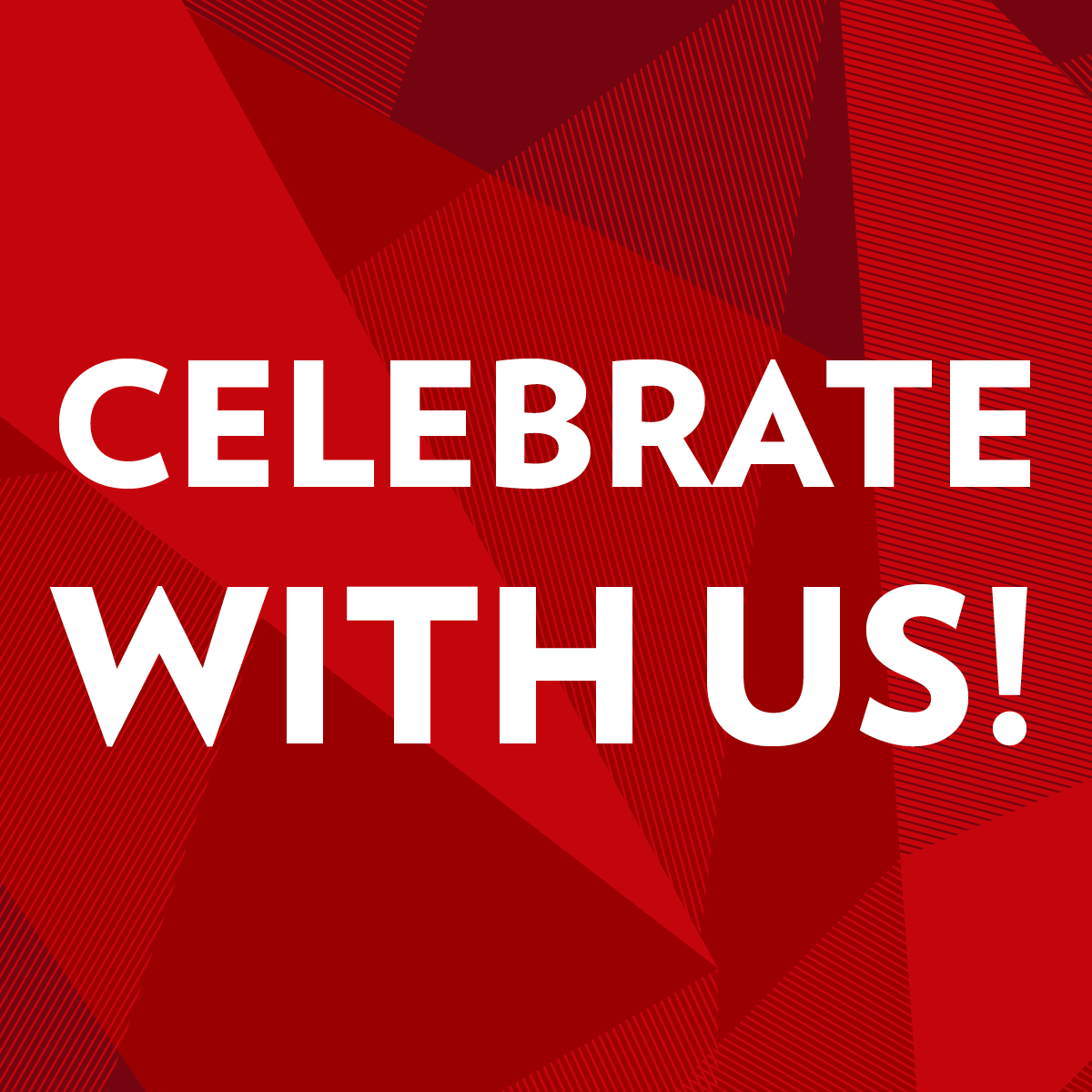 Celebrate with us!