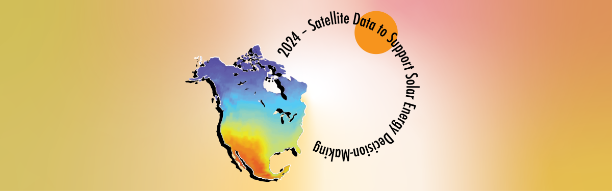 EAP Workshop @ Iowa: Satellite Data to Support Solar Energy Decision-Making